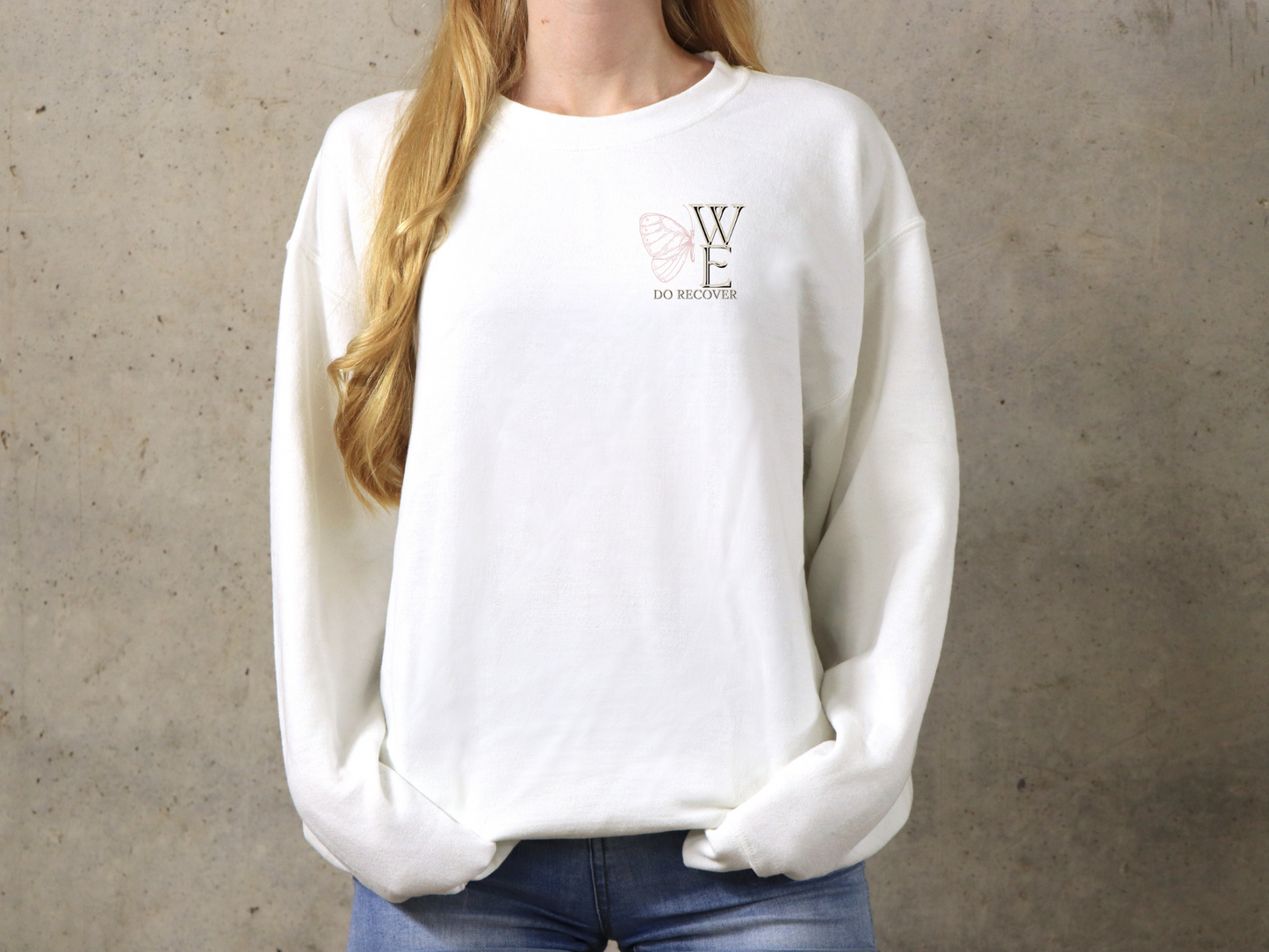 We Do Recover Butterfly Sweatshirt – A Symbol of Transformation