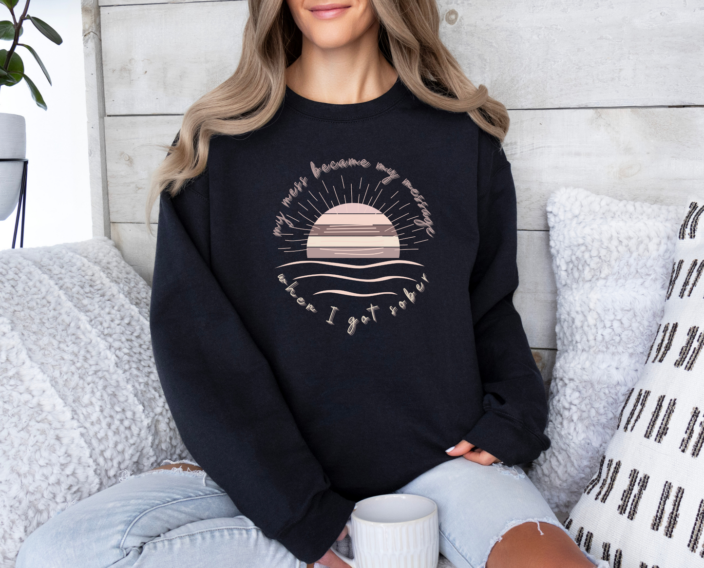 My Mess Became My Message: Empowerment Hoodie