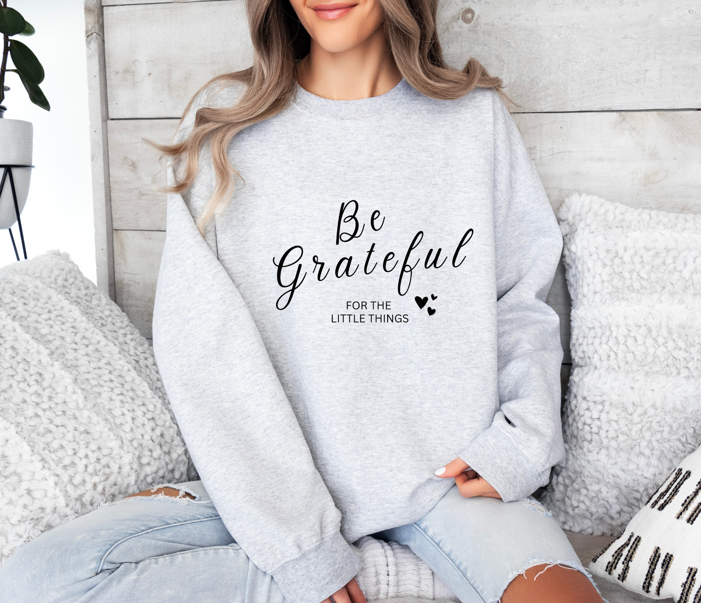 Be Grateful For The Little Things