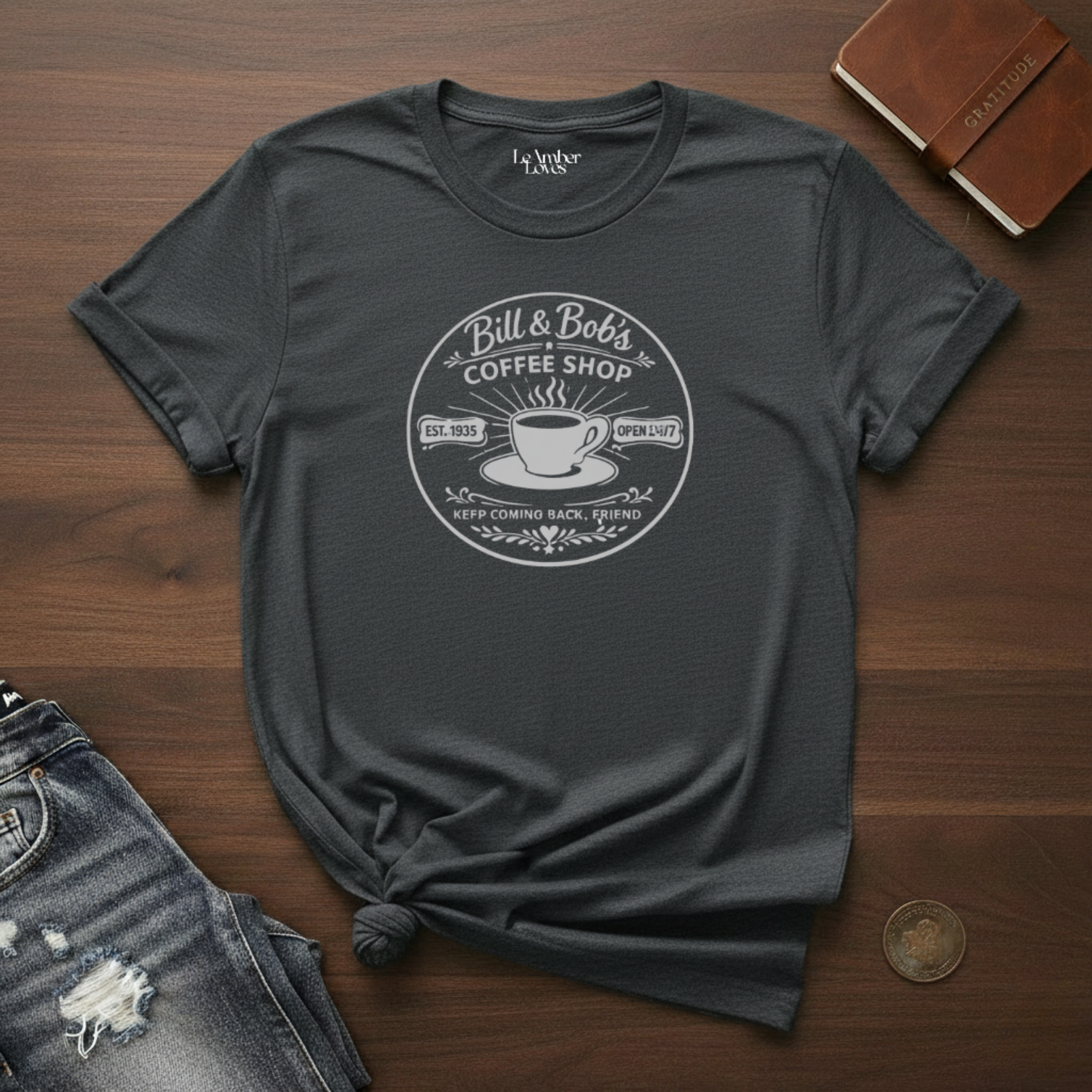 Bill & Bob's Coffee Shop- T-Shirt