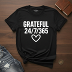 GRATEFUL 24/7/365- T-Shirt