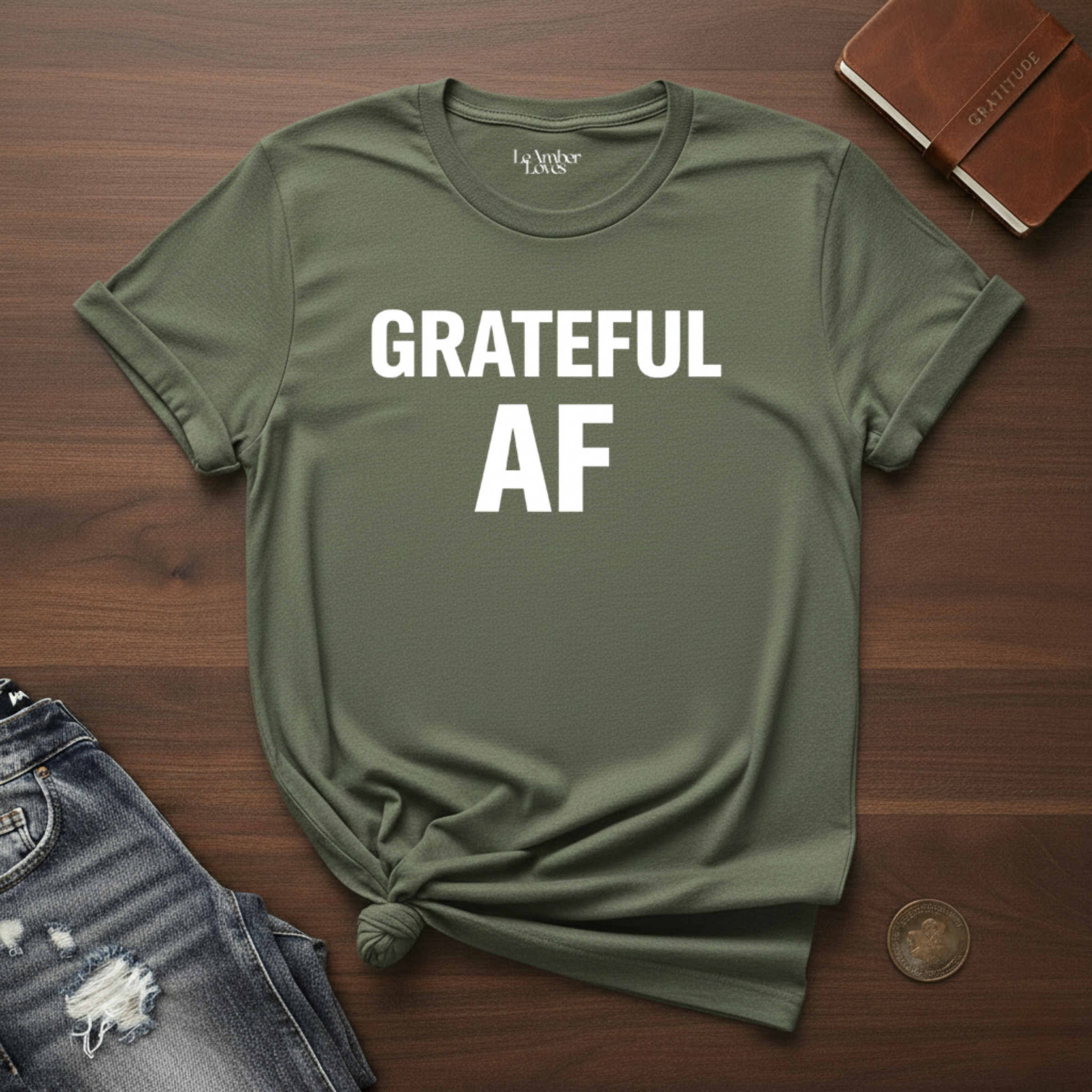 GRATEFUL AF- T-Shirt