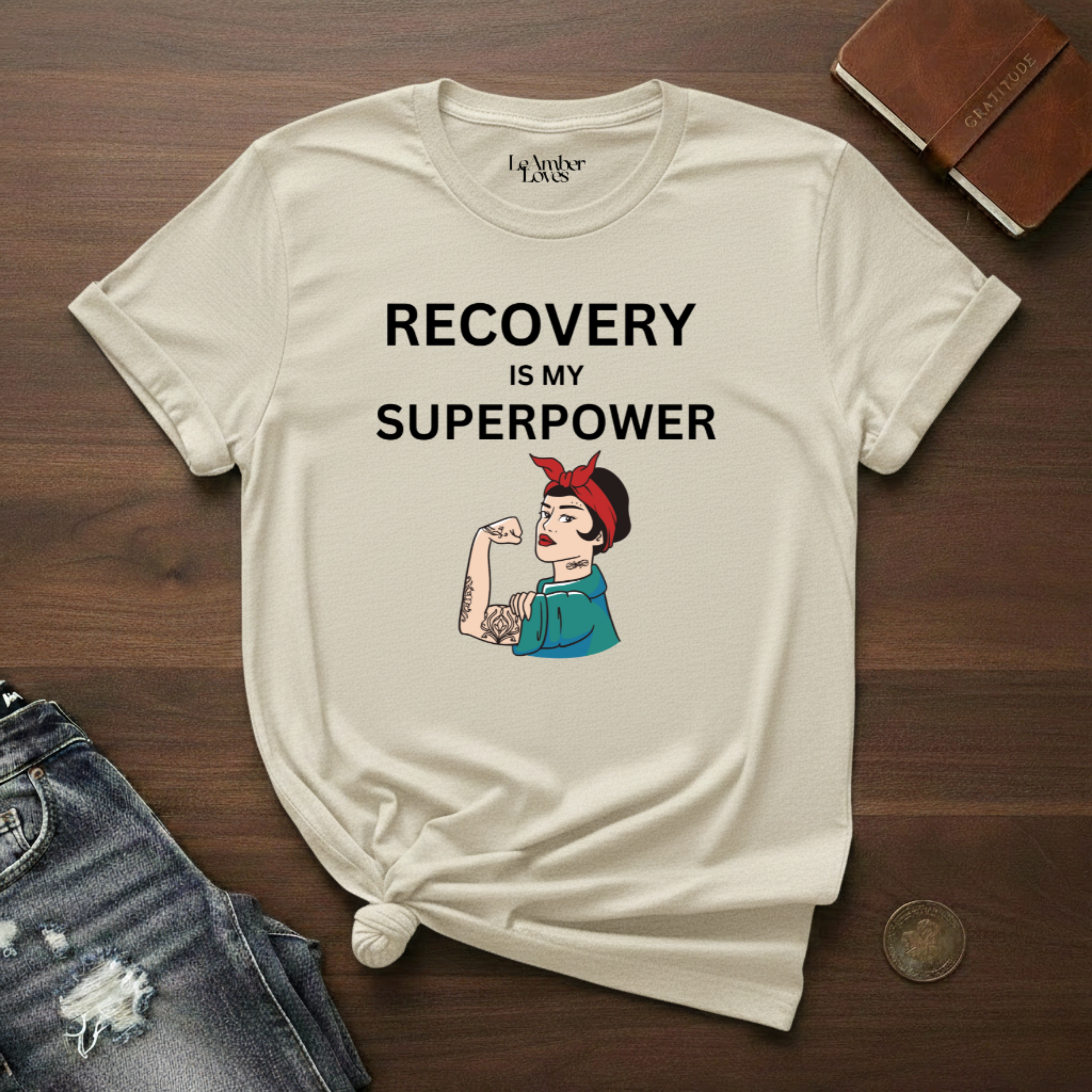 Recovery Is My Superpower- T-Shirt