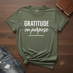 Gratitude On Purpose- T-Shirt