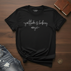Gratitude Is Fucking Magic- T-Shirt