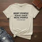 Hurt People, Heal People- T-Shirt