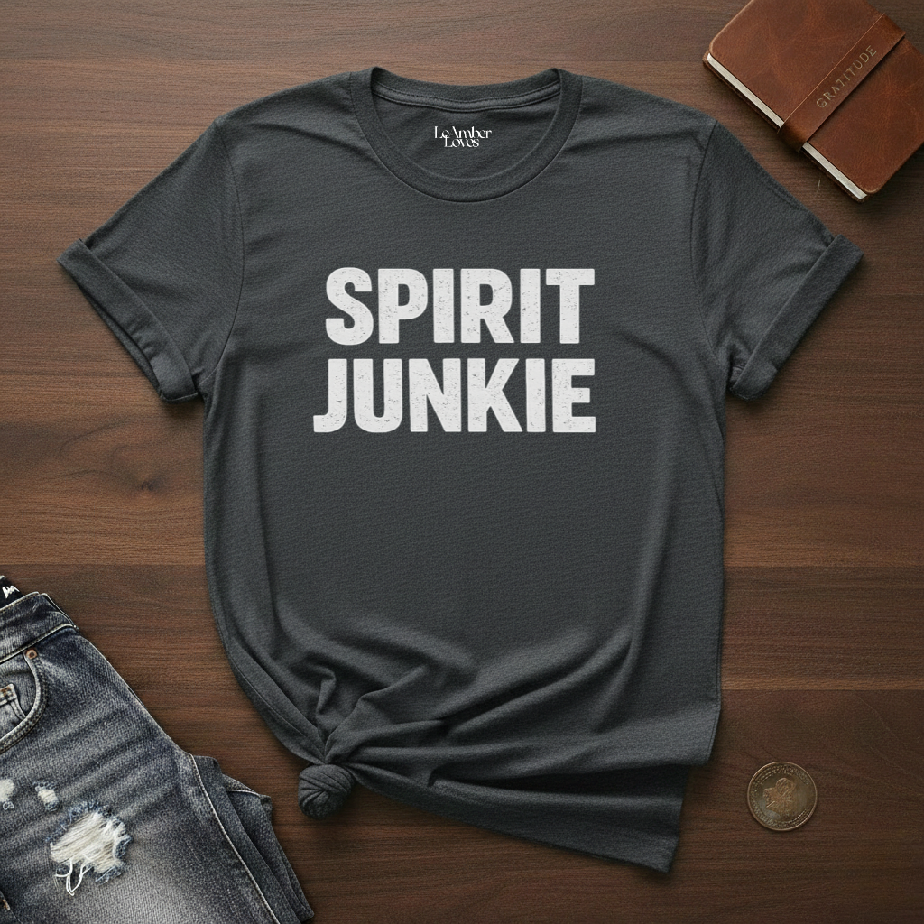 SPIRIT JUNKIE- T-Shirt
