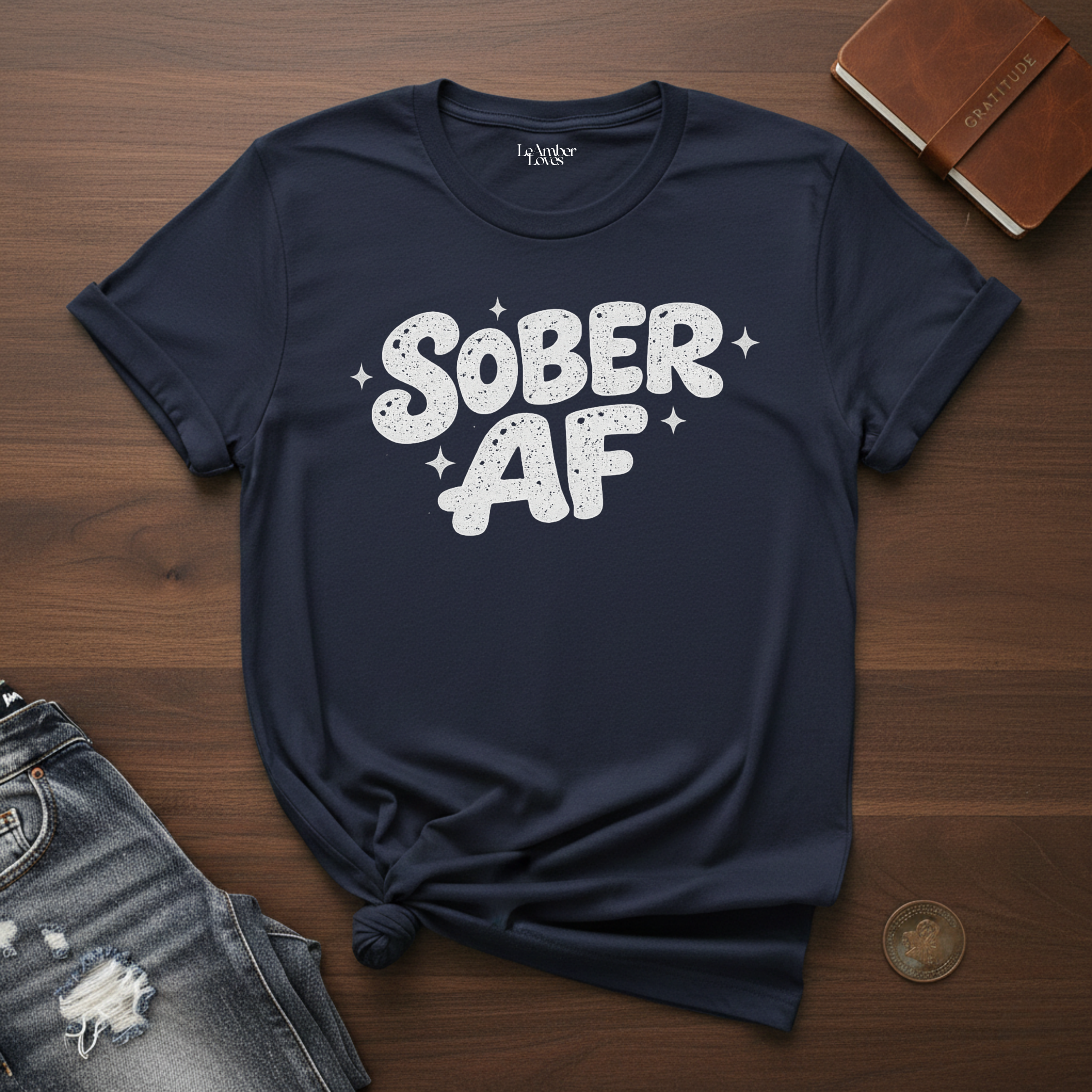 SOBER AF- T-Shirt
