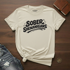 Sober Shenanigans- T-Shirt