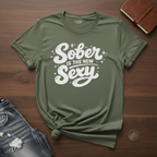 Sober Is The New Sexy- T-Shirt