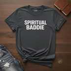 Spiritual Baddie- T-Shirt