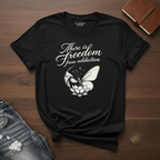 There Is Freedom From Addiction- T-Shirt