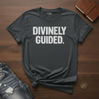 Divinely Guided- T-Shirt