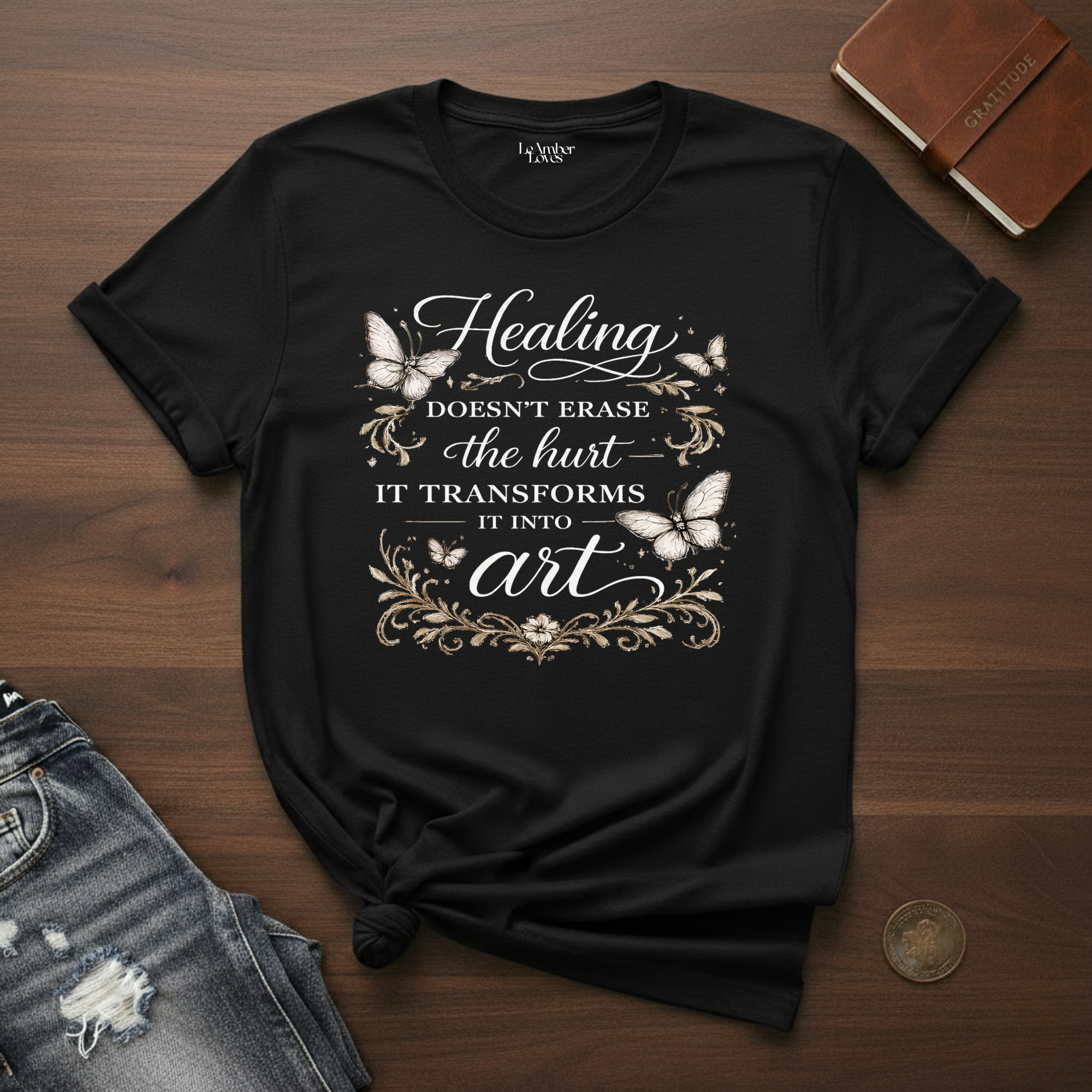 Healing Doesn't Erase The Hurt- T-Shirt