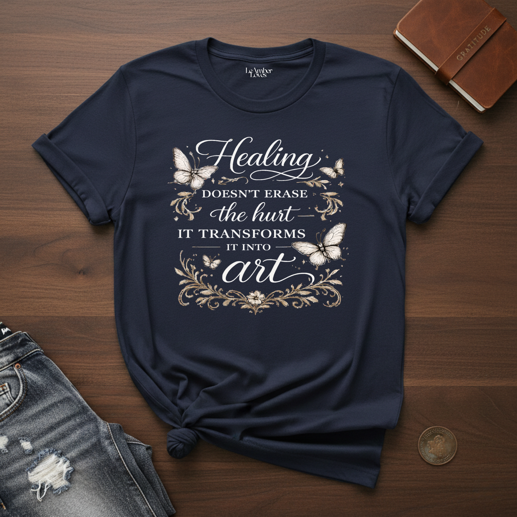 Healing Doesn't Erase The Hurt- T-Shirt