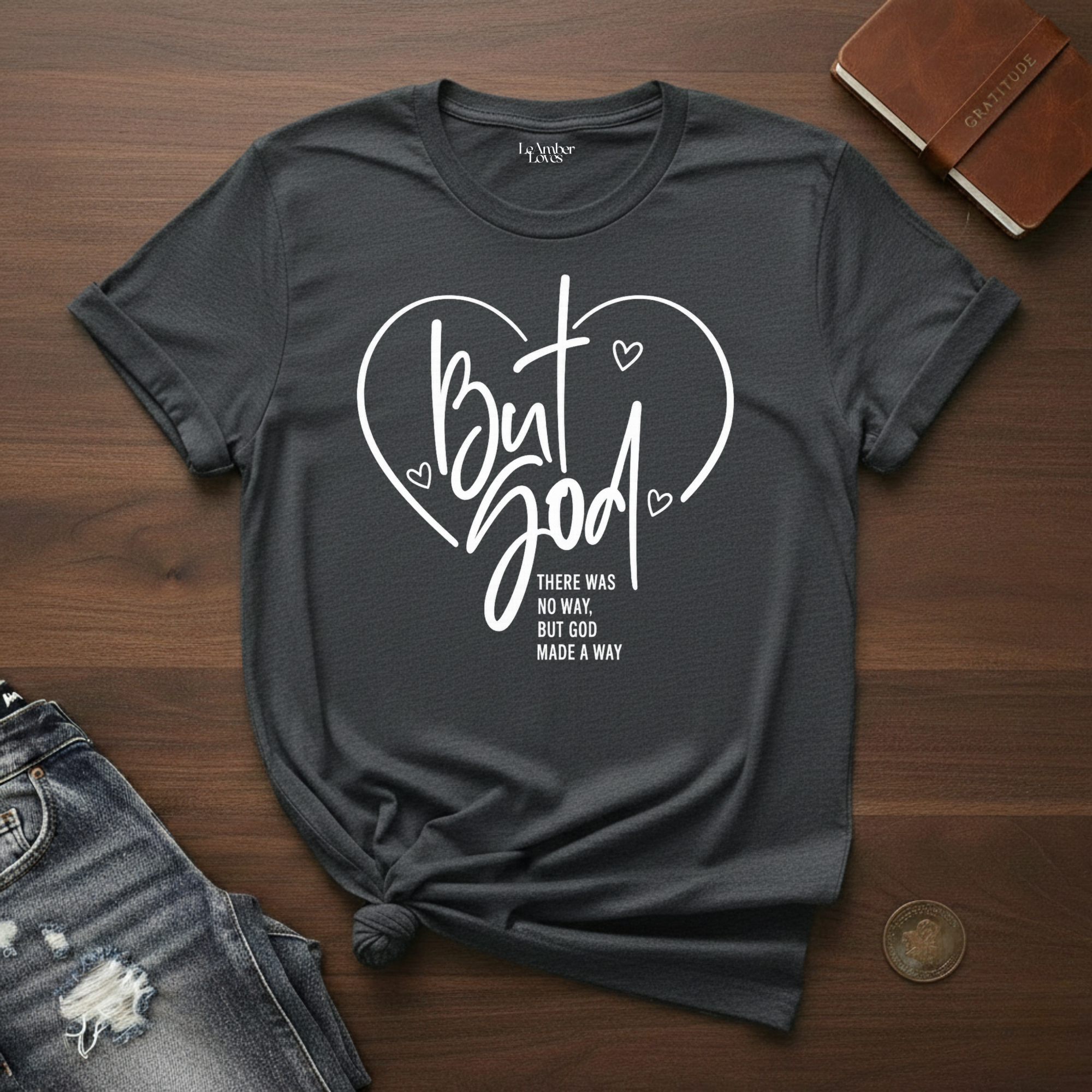 But God- T-Shirt