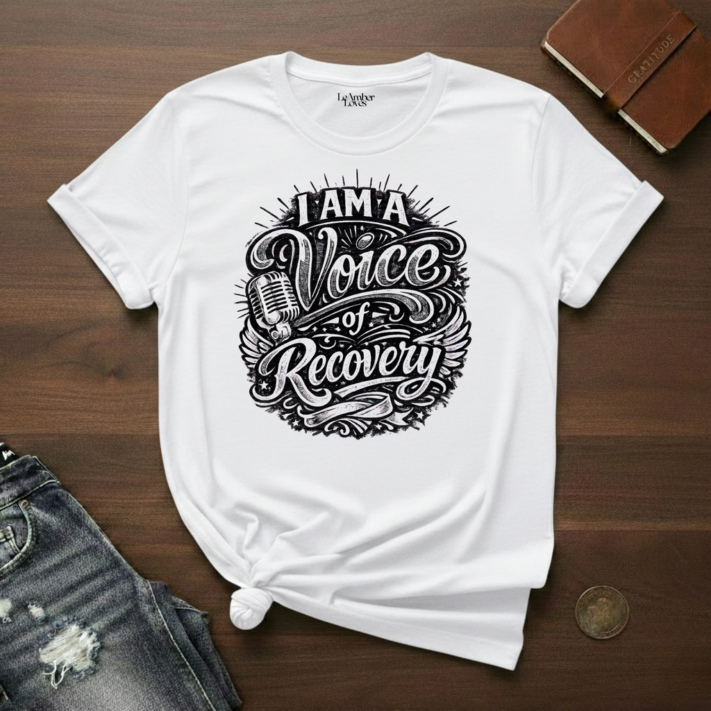 I'm A Voice Of Recovery- T-Shirt