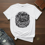 I'm A Voice Of Recovery- T-Shirt
