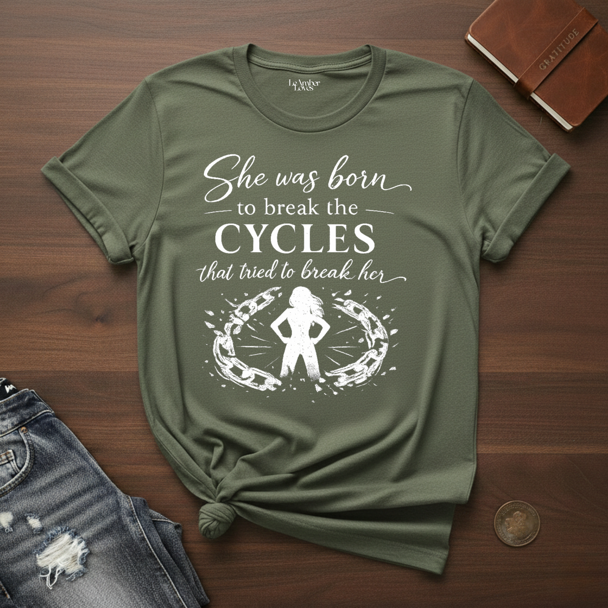She Was Born To Break Cycles- T-Shirt