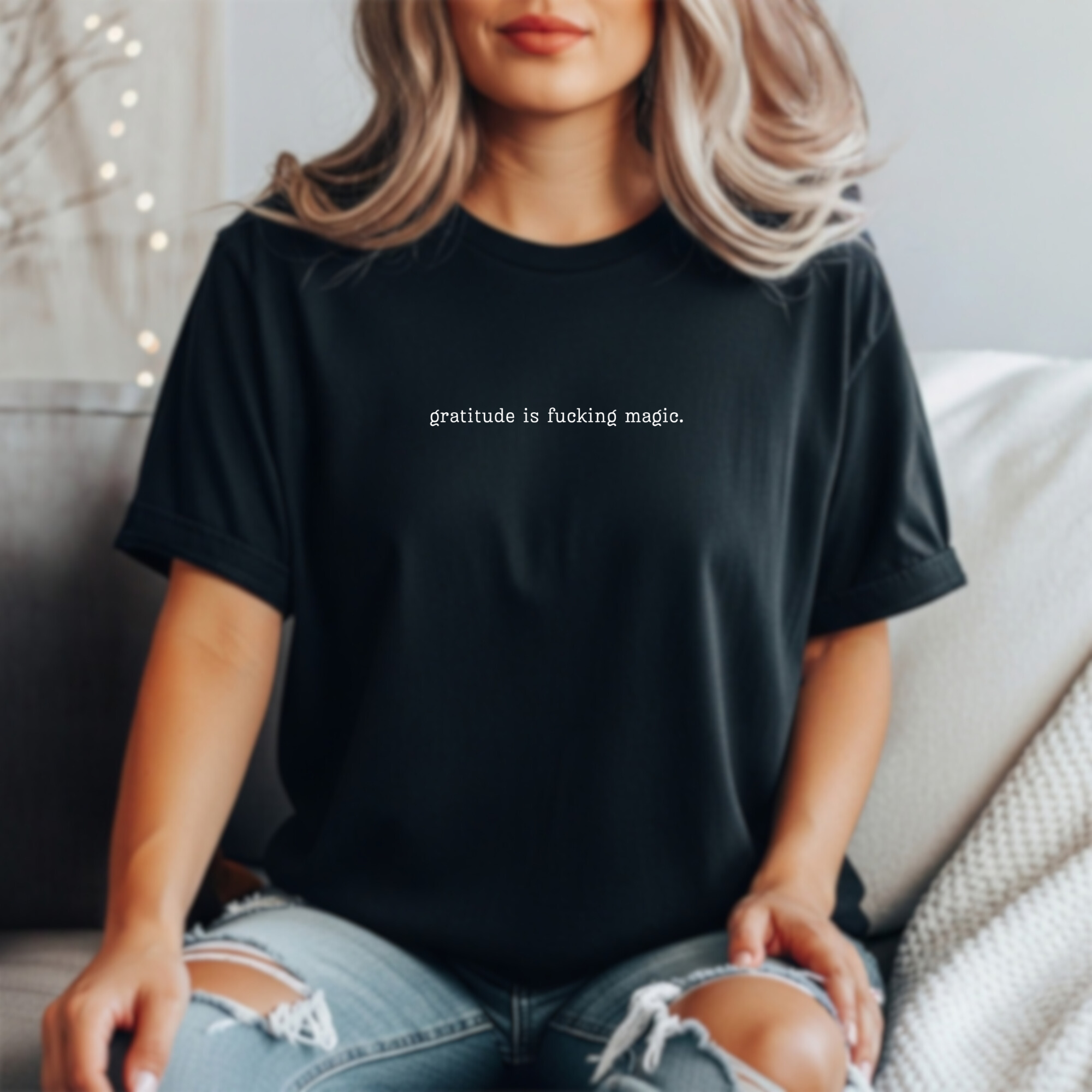 Gratitude Is Fucking Magic | Gratitude Unfiltered T-Shirt